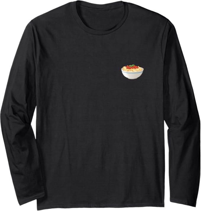 Bowl of Rigatoni Pasta Long Sleeve T-Shirt