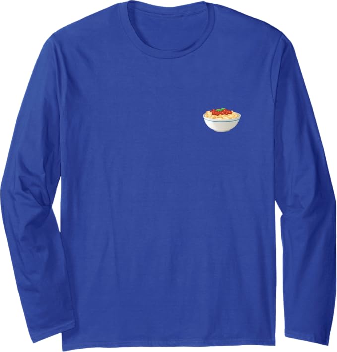 Bowl of Rigatoni Pasta Long Sleeve T-Shirt
