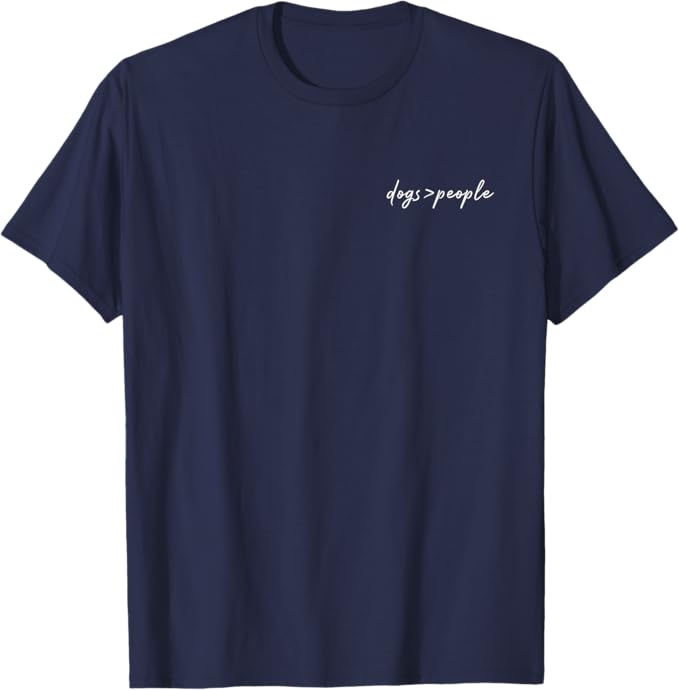Dogs > People T-Shirt