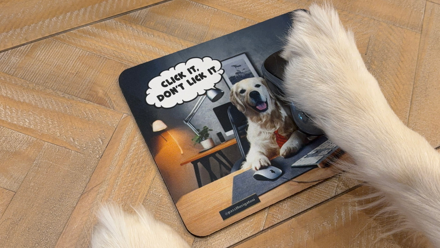 Click It, Don't Lick It Mouse Pad