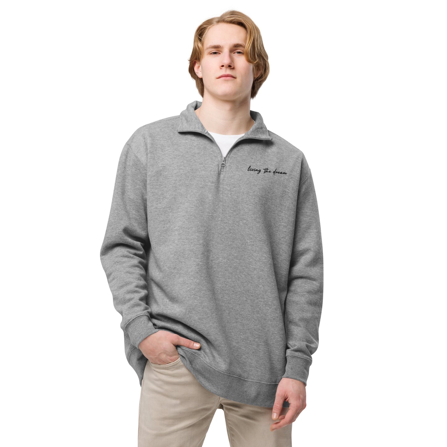 Living the Dream – Premium Embroidered Quarter Zip Fleece Pullover