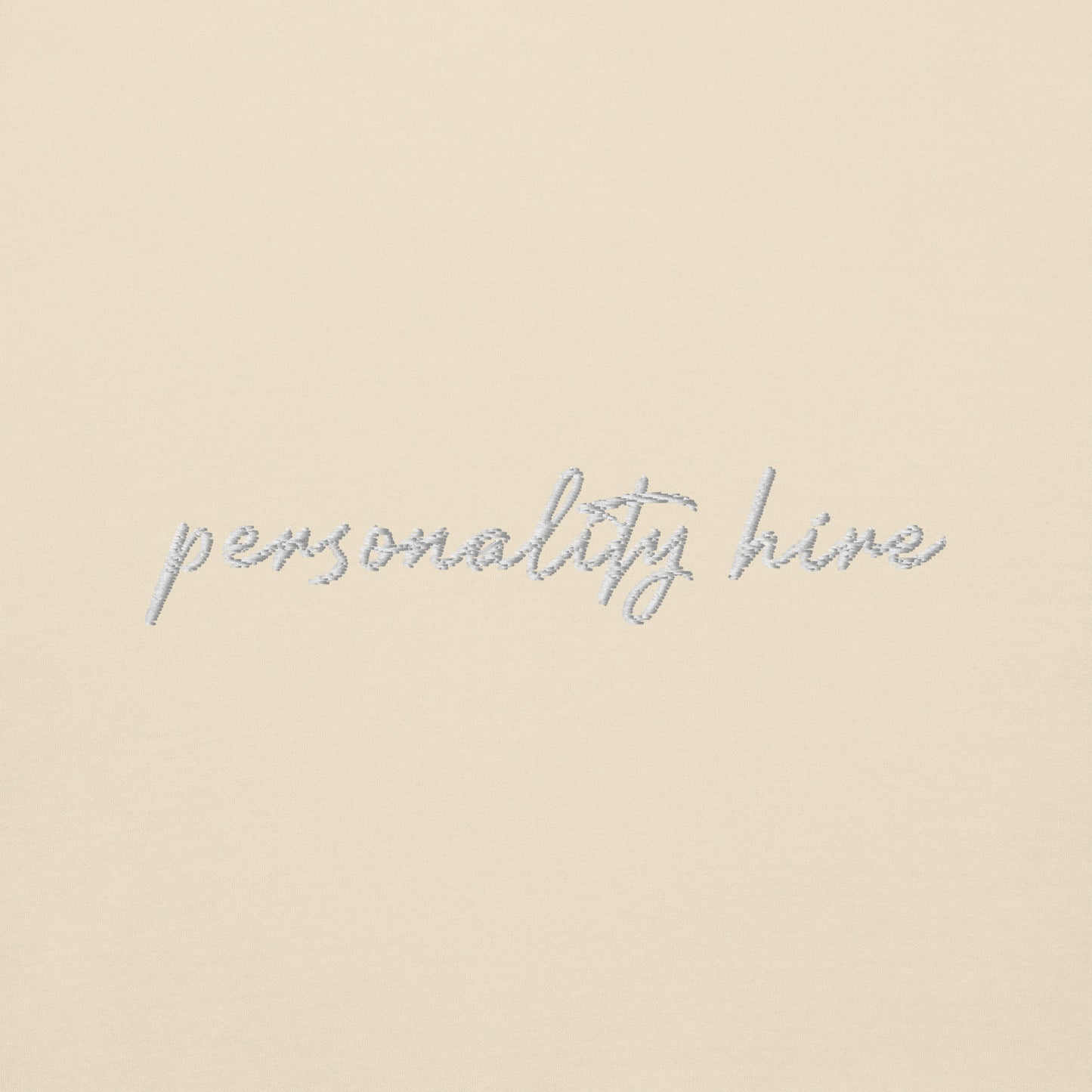 Personality Hire – Premium Embroidered Sweatshirt