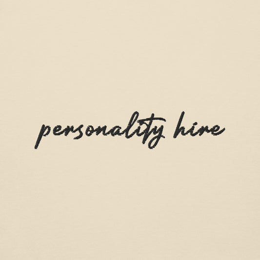 Personality Hire – Premium Embroidered Sweatshirt