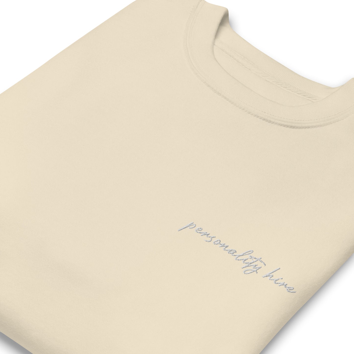 Personality Hire – Premium Embroidered Sweatshirt