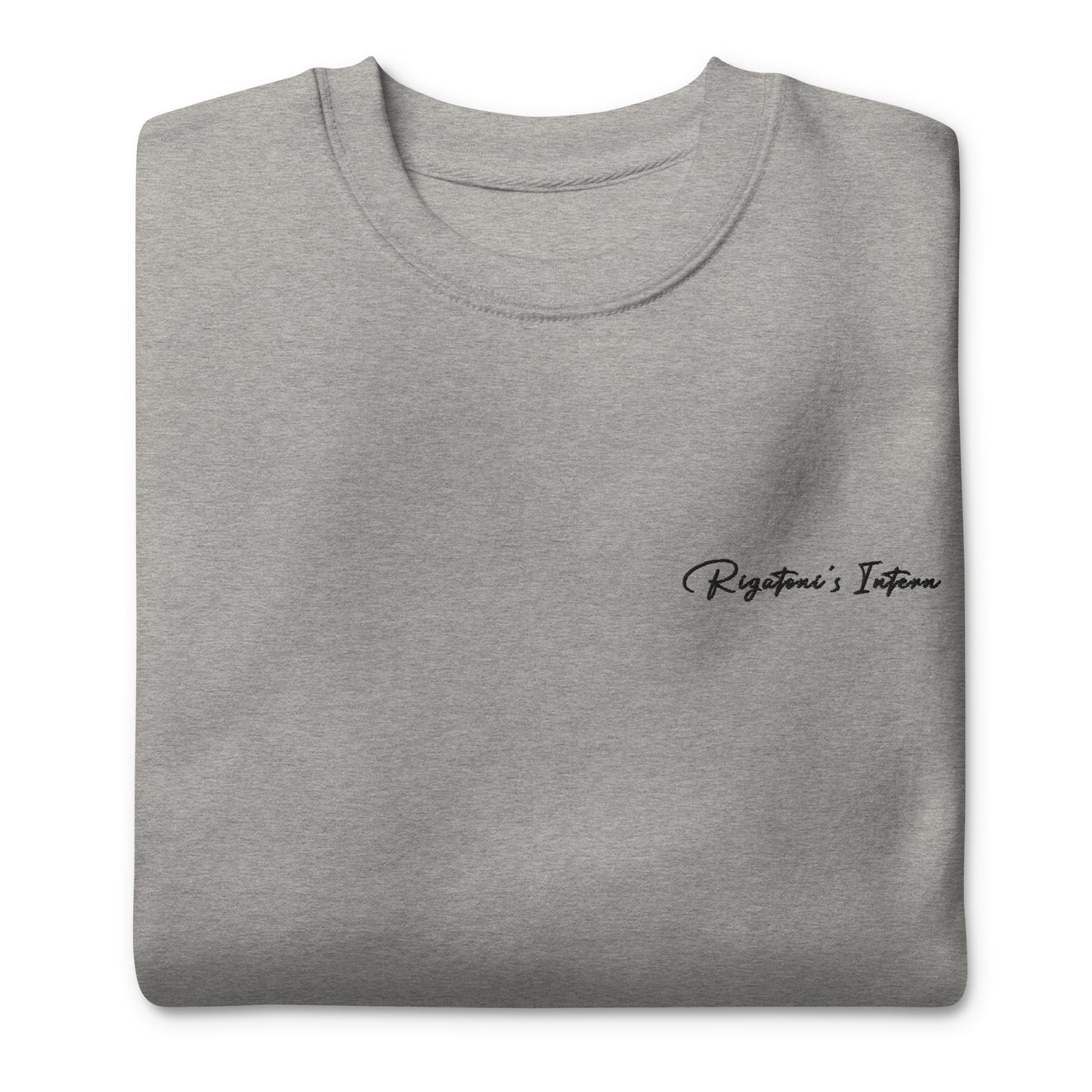 Rigatoni's Intern - Premium Embroidered Sweatshirt