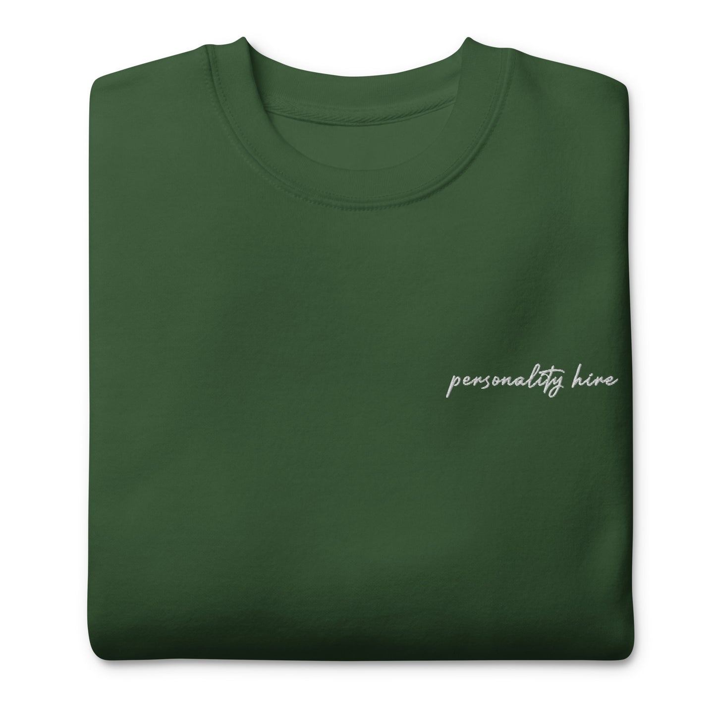 Personality Hire – Premium Embroidered Sweatshirt