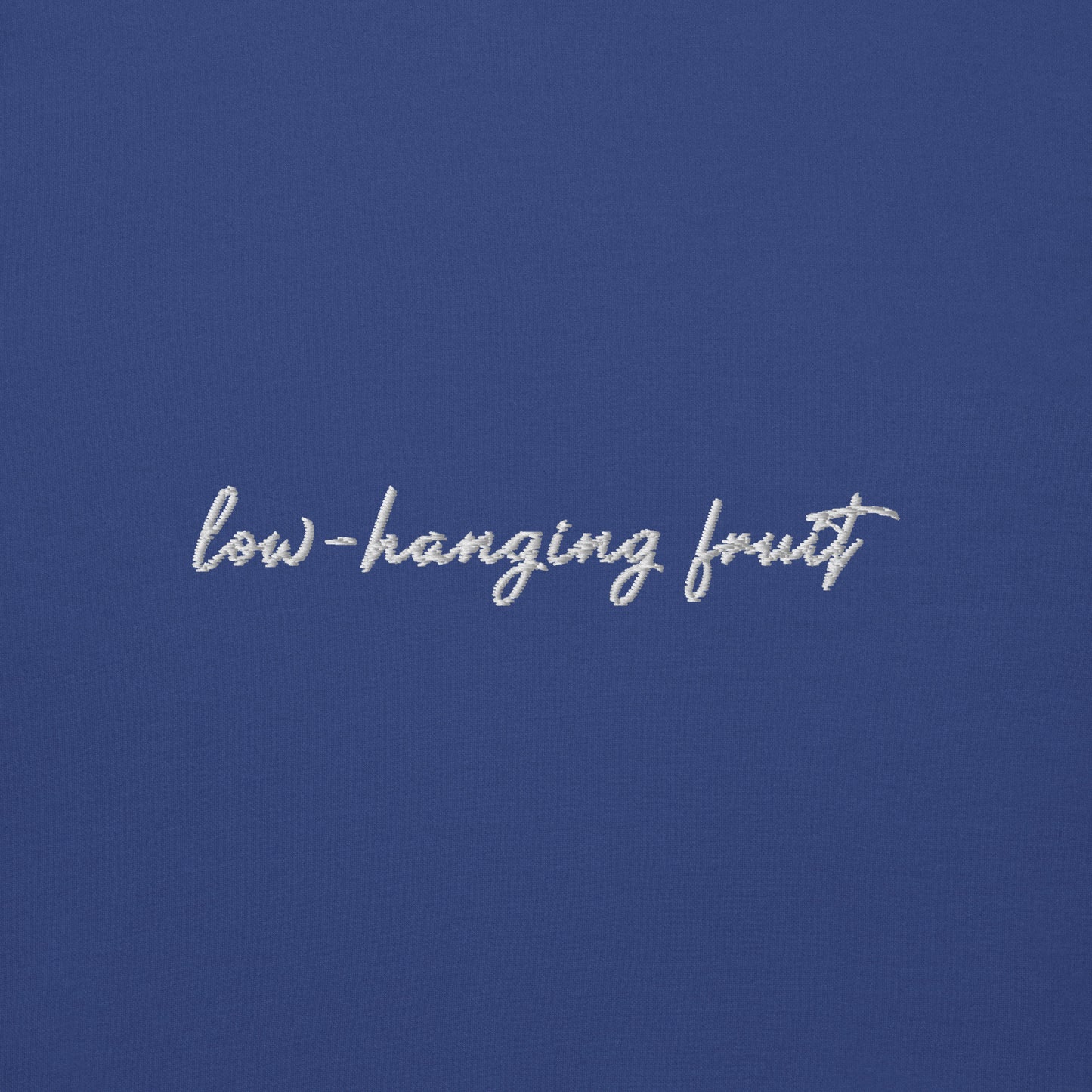 Low-Hanging Fruit - Premium Embroidered Sweatshirt