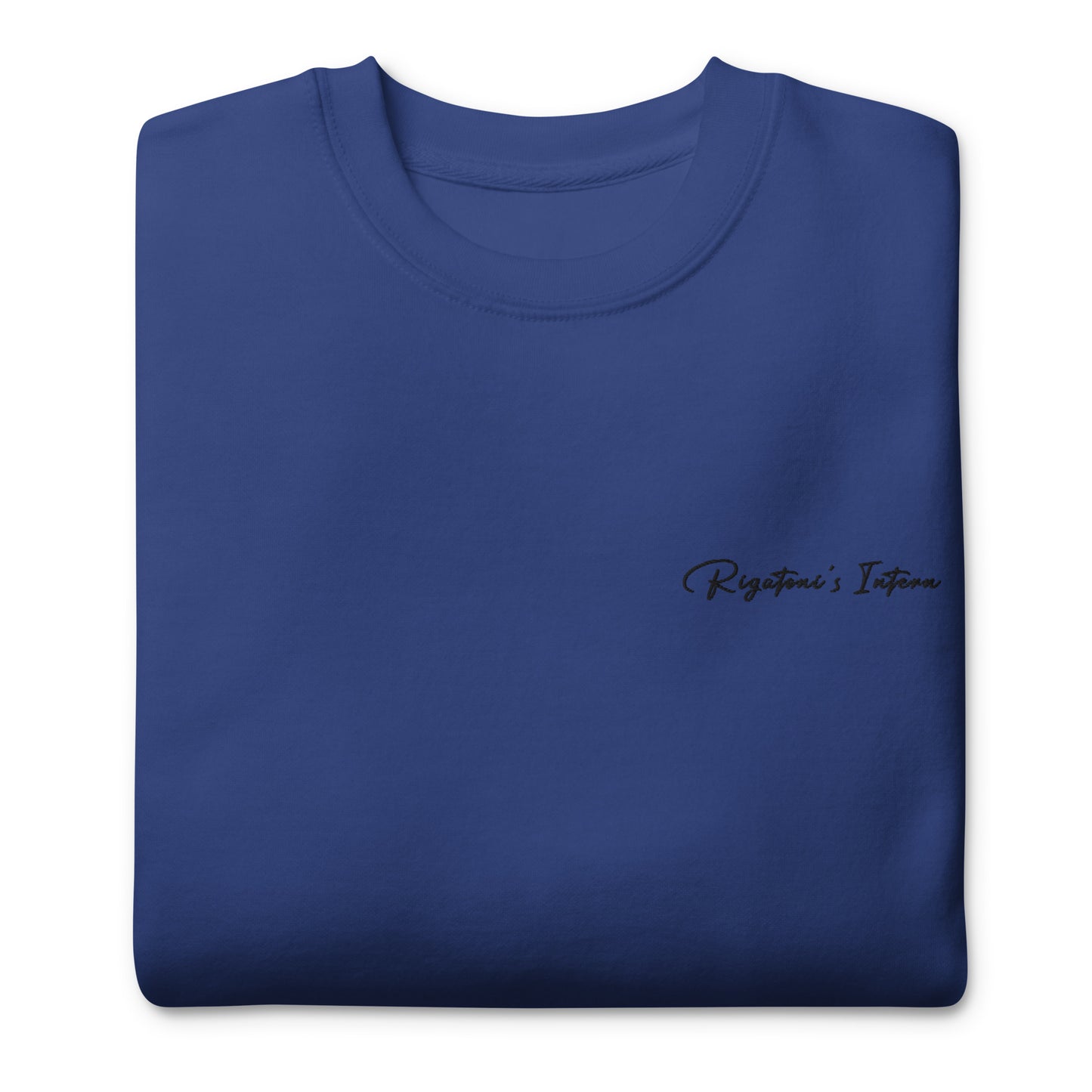Rigatoni's Intern - Premium Embroidered Sweatshirt