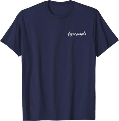 Dogs > People T-Shirt