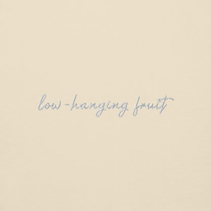 Low-Hanging Fruit - Premium Embroidered Sweatshirt