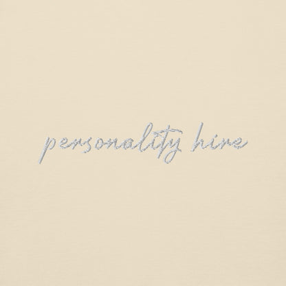 Personality Hire – Premium Embroidered Sweatshirt