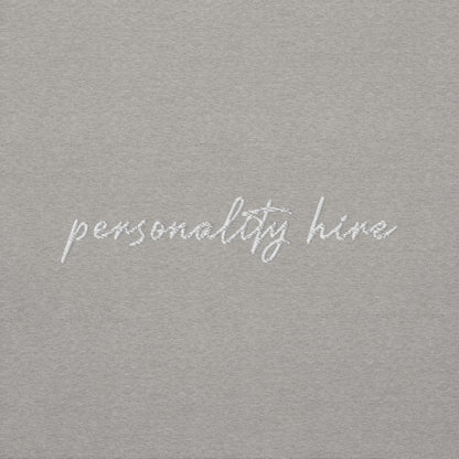 Personality Hire – Premium Embroidered Sweatshirt