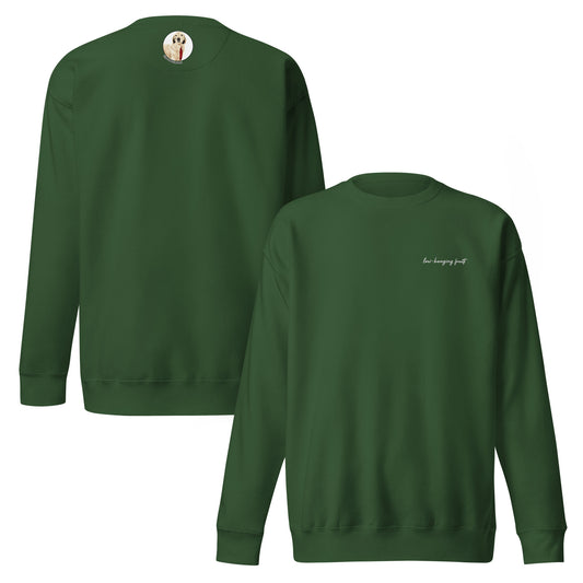Low-Hanging Fruit - Premium Embroidered Sweatshirt