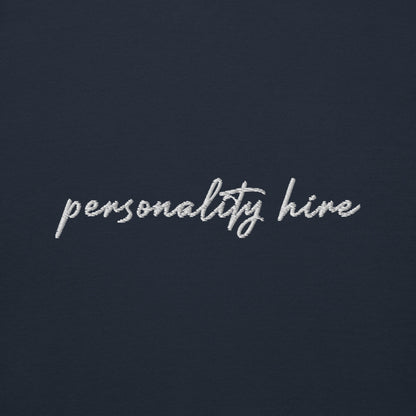 Personality Hire – Premium Embroidered Sweatshirt