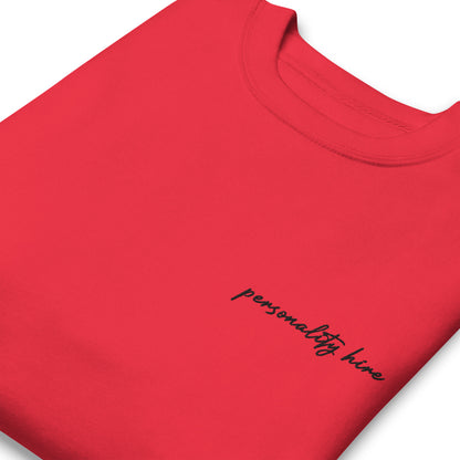 Personality Hire – Premium Embroidered Sweatshirt