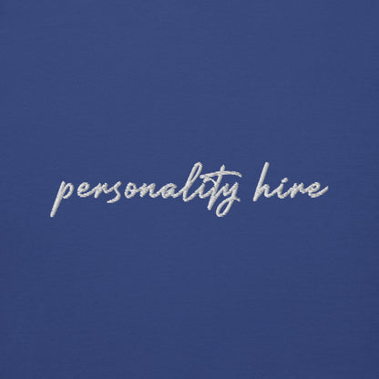 Personality Hire – Premium Embroidered Sweatshirt