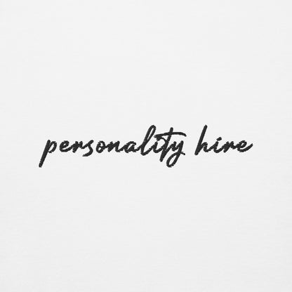 Personality Hire – Premium Embroidered Sweatshirt